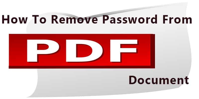 How to Remove Password From PDF Document