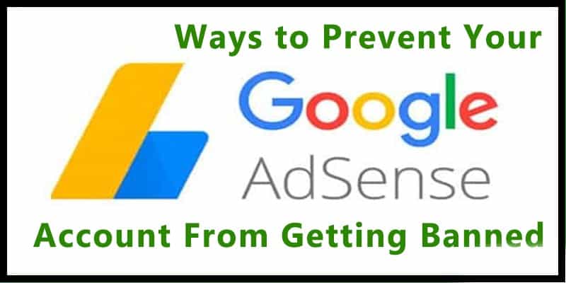 How to Prevent Your AdSense Account From Getting Banned