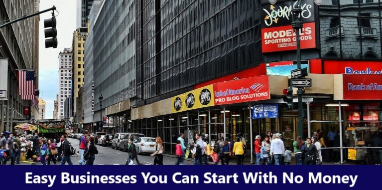 Easy Businesses You Can Start With No Money