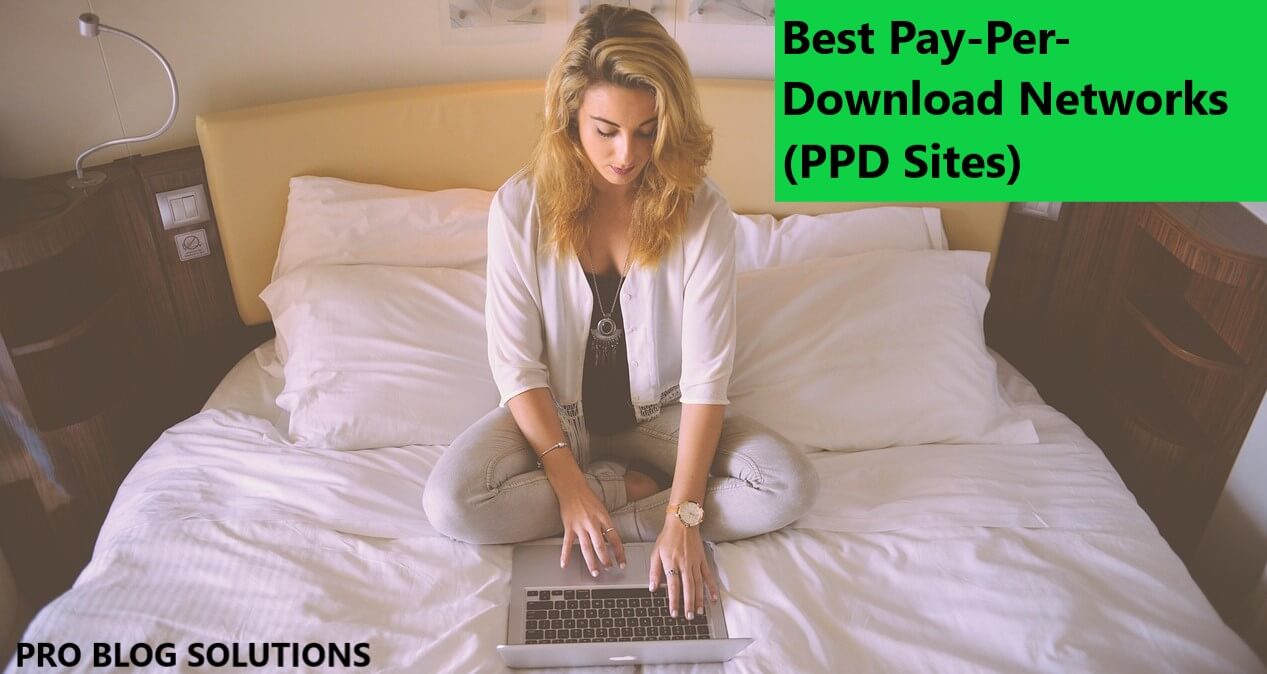 Best Pay-Per-Download Networks (PPD Sites)