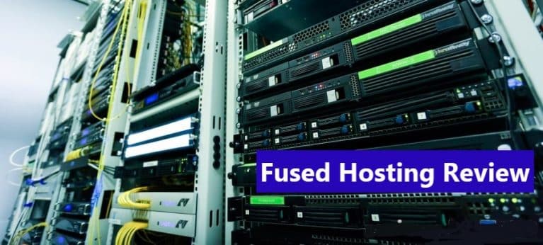 Fused Hosting Review Does It Worth Your Money