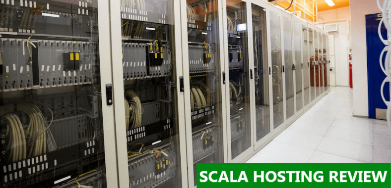 Scala Hosting Review: Is Scala Hosting Good? 9 Popular Opinions