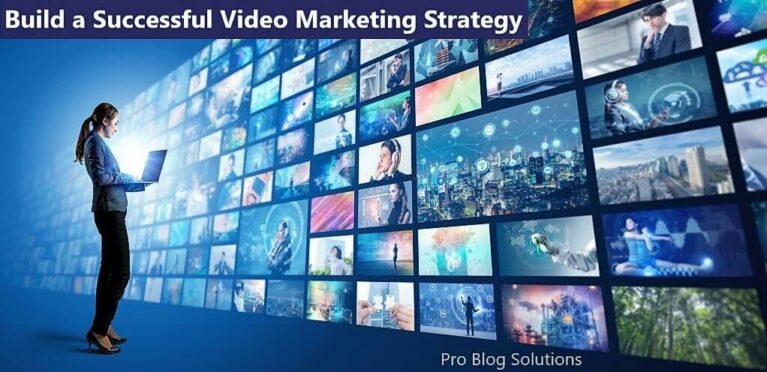 Steps to Build a Successful Video Marketing Strategy