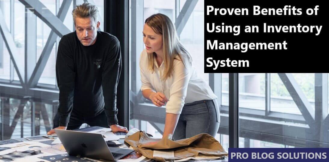 Benefits of Using Inventory Management System